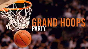 Grand Hoops Party