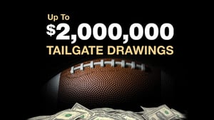 $2,000,000 Tailgate Pick ‘Em Drawings