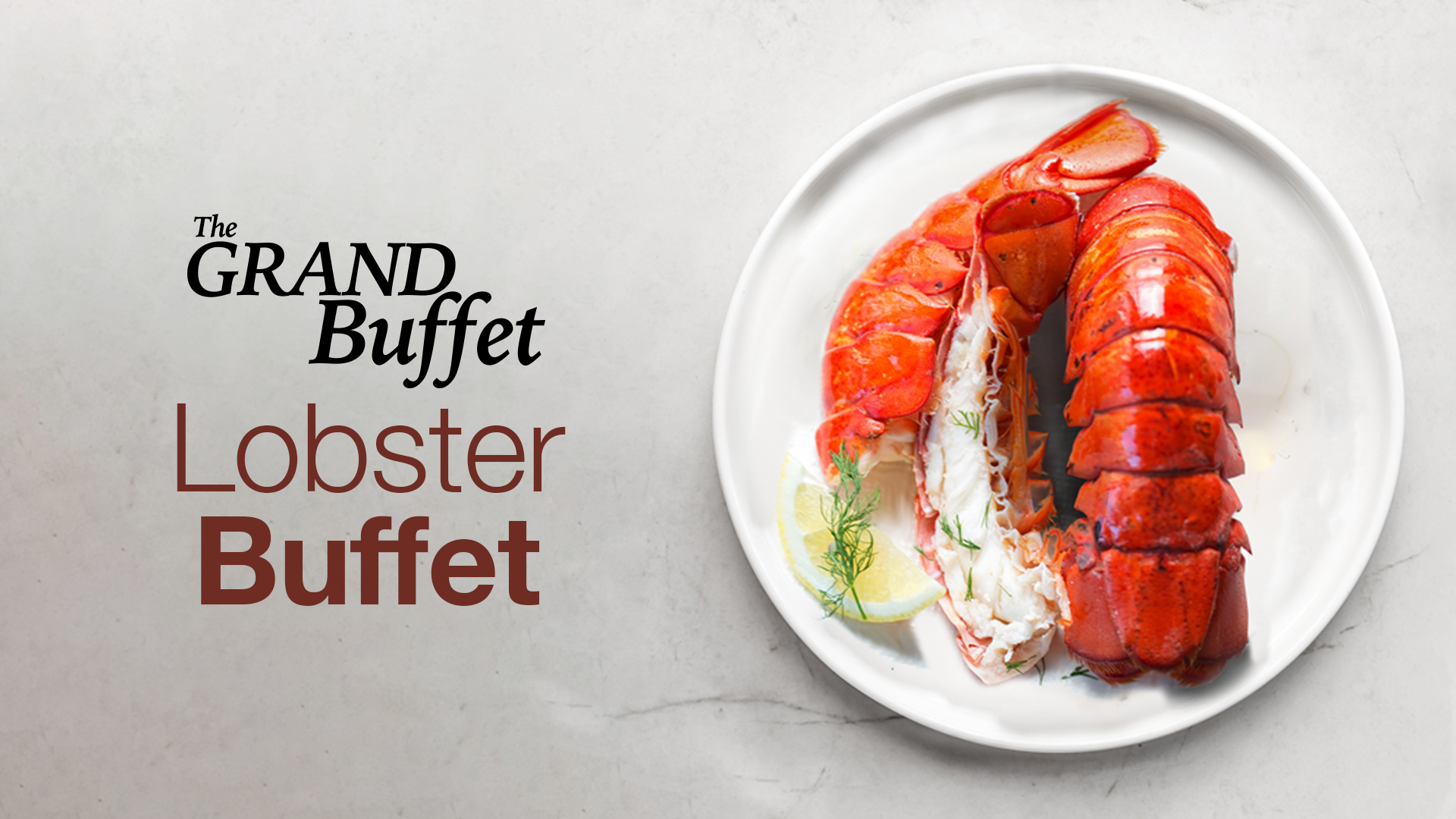 Lobster Buffet   Lobster Buffet 20230217 20230219 V01 1920x1080 #keepProtocol